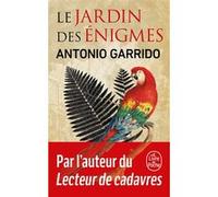 Le Jardin des énigmes Antonio Garrido (Auteur)