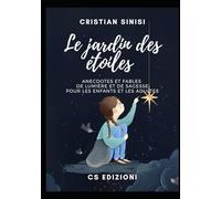 “Le jardin des étoiles”: Histoires de lumière et de sagesse