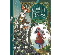 Le Jardin des fées - vol. 02/2: La Petite Reine