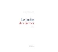 LE JARDIN DES LARMES