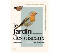 Le jardin des oiseaux: Un regard antispéciste sur le vivant