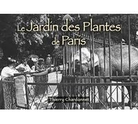Le jardin des plantes de Paris