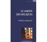 Le jardin des reliques