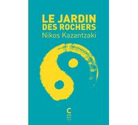 Le jardin des rochers - Nikos Kazantzaki - Cambourakis - Poche - Roman