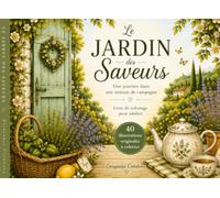 Le Jardin Des Saveurs