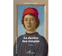 Philippe Cerchiari – Le Jardin des simples – Roman – Broché