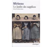 Octave Mirbeau – Le Jardin des supplices – Édité par Michel Delon – Gallimard
