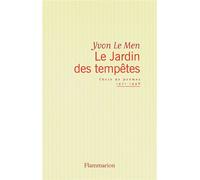 Le Jardin Des Tempêtes - Choix De Poèmes 1971-1996