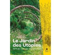 Le Jardin Des Utopies