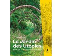 Le jardin des Utopies - Adrien Lagnier - Tana Editions - broché - Guide