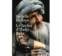 Le jardin d'Hadji Baba - Isabelle Delloye - Heloise Ormesson - broché - Roman
