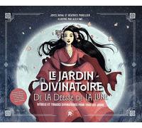 Le jardin divinatoire de la déesse de la Lune - Rituels et tirages divinatoires pour tous les jours - Joyce Duval - Lotus Et L'elephant - Jeux livres objets