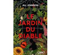 Le jardin du diable Jill Johnson (Auteur), Anna Souillac (Traduction), Aurélien Blanchard (Traduction)