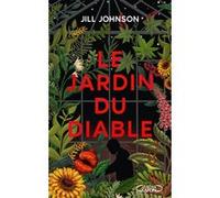 Le jardin du diable Jill Johnson (Auteur), Anna Souillac (Traduction), Aurélien Blanchard (Traduction)
