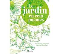 Isabelle Ebert-Cau – Le Jardin en cent poèmes – broché
