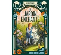 Le Jardin enchanté - tome 2