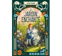 Le Jardin enchanté - tome 2 - Alyssa Colman - Albin Michel Jeunesse - broché - Roman junior