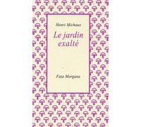 Le jardin exalté