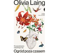 Le jardin hors du temps - Olivia Laing (Buch auf Polnisch)