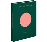 Sophie Walker – Le jardin japonais – Phaidon Press