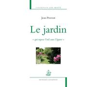 Le Jardin - Jean Pruvost - Honore Champion Eds - broché - Essai