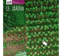 Le jardin - Léa Schneider - Acces Editions - cartonné - Document jeunesse