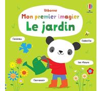 Le Jardin - Mon Premier Imagier