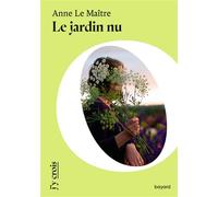 Anne Le Maître – Le jardin nu – Essai – Broché