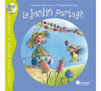 Le Jardin Partage - Sandrine-Marie Simon - Pourpenser - broché - Album jeunesse dès 3 ans