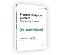 Le jardin secret avec un dictionnaire pratique anglais-polonais - Frances Hodgson Burnett (Fremdsprachen auf Englisch)
