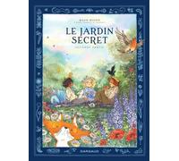Le Jardin secret - Tome 2 - Maud Begon - Dargaud - cartonné - Bande dessinée jeunesse