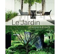 Le Jardin, un espace à vivre
