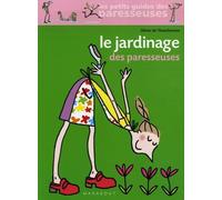 Le Jardinage des paresseuses