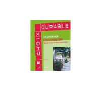 Le jardinage éconologique - quand économie rime avec écologie Quand économie rime avec écologie - Lili Michaud - Edisud - broché - Guide