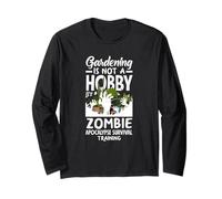 Le Jardinage n'est Pas Un Hobby : Zombie Apocalypse Survival Training Manche Longue