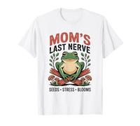 Le Jardinier de la Grenouille Last Nerve de Maman sème Le Stress T-Shirt