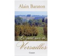 Le jardinier de Versailles