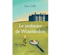 Le Jardinier de Wimbledon - Un petit bijou de tendresse et d'amour - Librairie La Griffe Noire