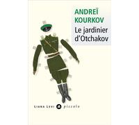 Le jardinier d'Otchakov - Andreï Iouriévitch Kourkov - Liana levi - Poche - Roman