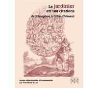 Le jardinier en 100 citations