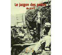 LE JARGON DES POILUS DE A A Z