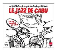Multi-interprètes – Une petite histoire du jazz : De Louis Armstrong à Miles Davis – Coffret 4 CD
