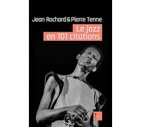 Le jazz en 101 citations