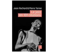Le Jazz En 101 Citations