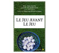 Le jeu avant le jeu