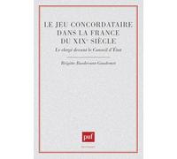 Le Jeu concordataire dans la France du XIXe siècle