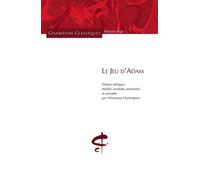 Le Jeu d'Adam (bilingue) Edition bilingue français-ancien français - Véronique Dominguez - Honore Champion Eds - broché - Etude