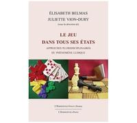 Belmas & Vion‑Dury – Le jeu dans tous ses états: Approches pluridisciplinaires