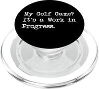Le jeu de golf est un travail en progrès drôle de citations de golf vêtements PopSockets PopGrip pour MagSafe