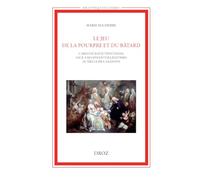 Le jeu de la pourpre et du bâtard: L'aristocratie vénitienne face à ses enfants illégitimes au siècle de Casanova